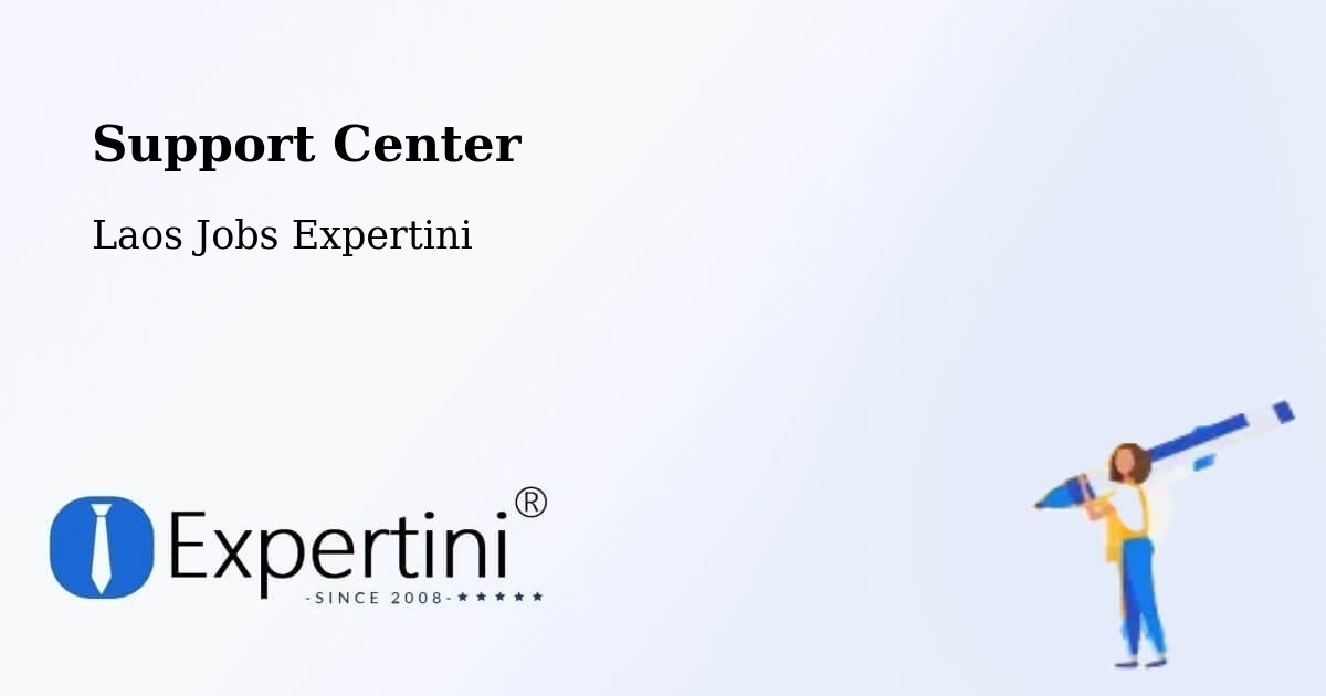 Support Services – Pakxong - Laos Jobs Expertini